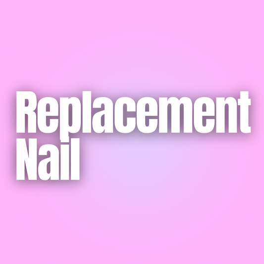 Replacement Nail