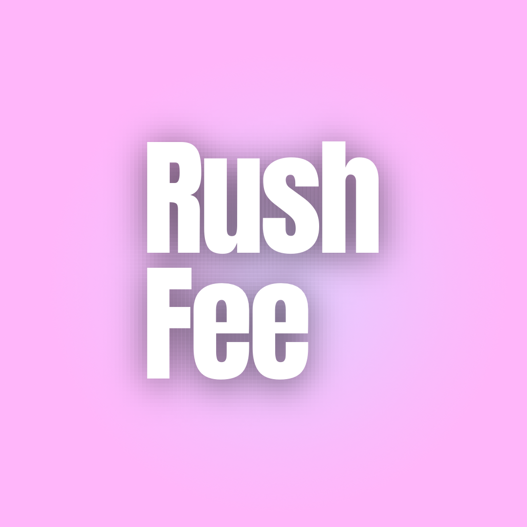 Rush Fee