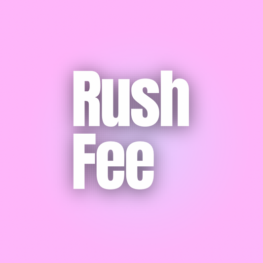 Rush Fee